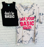 Don’t Be Basic